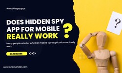 Does hidden spy app for mobile Really Work?