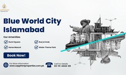 Learn All About Blue World City Islamabad before Making an Investment