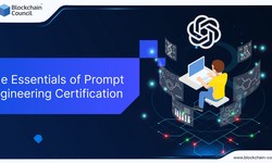 The Essentials of Prompt Engineering Certification