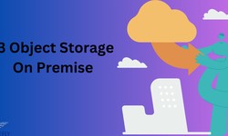 Introduction to S3 Object Storage On Premise