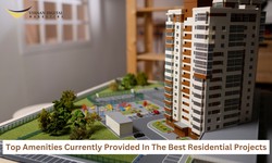 Top Amenities Currently Provided In The Best Residential Projects