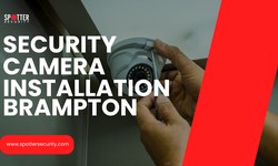 Ultimate Guide to Installing Security Cameras in Brampton: What the Pros Won't Tell You