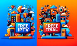 A Dive into the World of IPTV: Free IPTV vs. IPTV Free Trial