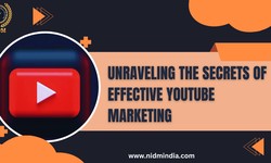 Unraveling the Secrets of Effective YouTube Marketing