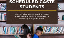 Scholarship for Scheduled Caste Students: Unlocking Opportunities for Excellence