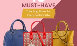 10 MUST-HAVE TOTE BAG STYLES FOR EVERY FASHIONISTA?