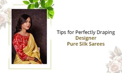 Tips for Perfectly Draping Designer Pure Silk Sarees – Piharwa India
