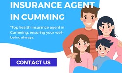 Unveiling the Best Health and Life Insurance Solutions in Cumming, GA