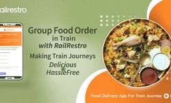 Group Food Order in Train with RailRestro: Making Train Journeys Delicious and Hassle-Free
