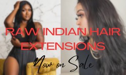 Raw Indian Hair Extensions: Now on Sale!