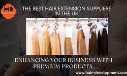 The Best Hair Extension Suppliers in the UK: Enhancing Your Business with Premium Products