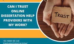 Can I Trust Online Dissertation Help Providers With My Work?