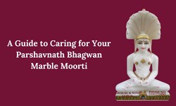 A Guide to Caring for Your Parshavnath Bhagwan Marble Moorti