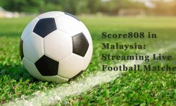 Score808 in Malaysia: Streaming Live Football Matches