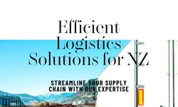 Developing Logistics Resilience: Meeting New Zealand's Unique Challenges
