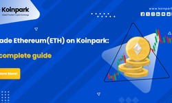 "Trade Ethereum(ETH) on Koinpark:  A complete guide"