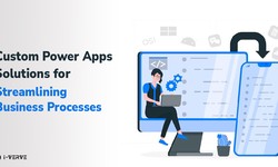 Custom Power Apps Solutions for Streamlining Business Processes