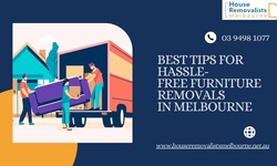 Best Tips For Hassle-Free Furniture Removals In Melbourne