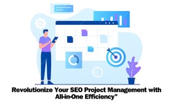 "Transform Your SEO Workflow: Streamlining Project Management for Maximum Efficiency"