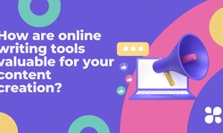 How are online writing tools valuable for your content creation?