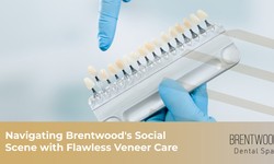 Navigating Brentwood's Social Scene with Flawless Veneer Care