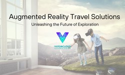 Augmented Reality Travel Solutions: Unleashing the Future of Exploration