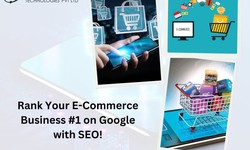 Rank Your E-Commerce Business #1 on Google with SEO!