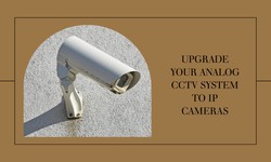 How to Upgrade Analog CCTV Systems to IP Cameras