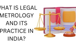 What is Legal Metrology and Its Practice in India?