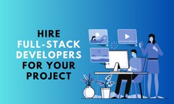 Top reasons why should you need a Full stack developer for your project