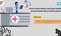How to Save Money and Stay Healthy: promote pharmacy industry gross