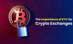 Safeguarding the Crypto Realm: The Importance of KYC for Crypto Exchanges