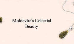 Moldavite Magic: Channeling Cosmic Energy through Jewelry