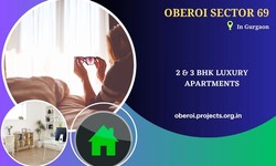 Oberoi Sector 69 Gurgaon - Comfortable Apartments That Belong To You
