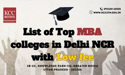 List of Top MBA colleges in Delhi NCR with Low fee