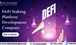 DeFi Staking Platform Development Company: Empowering the Future of Finance