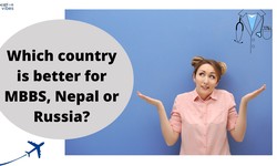 Which country is better for MBBS, Nepal or Russia?
