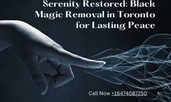 Purifying the Spirit: A Guide to Black Magic Removal in Toronto
