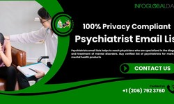 Why Psychiatrist Email Lists Are a Must-Have for B2B Healthcare Marketers