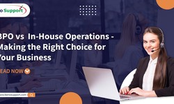 Business Process Outsourcing (BPO) vs. In-House Operations: A Comprehensive Comparison
