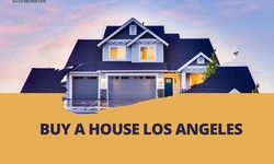 Discover Your Dream Home: Buy a House in Los Angeles with Elite Properties