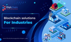 Blockchain Solutions For Industries & Enterprises