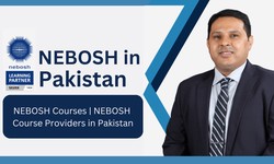 NAVIGATING THE NEBOSH LANDSCAPE IN PAKISTAN: A COMPREHENSIVE GUIDE WITH PAK SAFETY SOLUTIONS