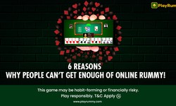 6 Reasons Why People Can't Get Enough of Online Rummy!