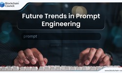 Future Trends in Prompt Engineering