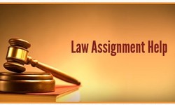 Law Assignment Help: A Comprehensive Guide