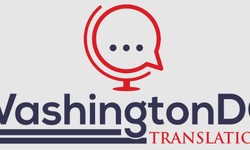 Certified Translation Services Washington DC –Offer Accurate and Fast Service