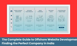 The Complete Guide to Offshore Website Development: Finding the Perfect Company in India