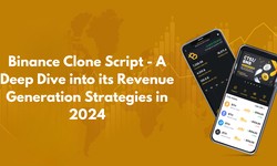 Binance Clone Script - A Deep Dive into its Revenue Generation Strategies in 2024