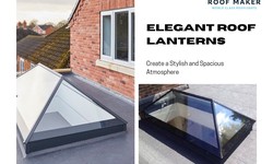 Transform Your Home with Roof Maker's Elegant Roof Lanterns
